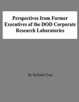 portada Perspectives from Former Executives of the DOD Corporate Research Laboratories (en Inglés)