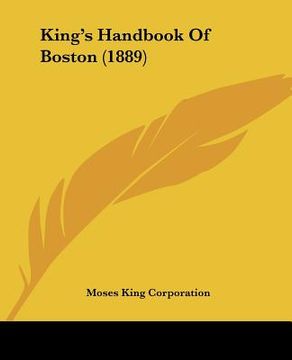 portada king's handbook of boston (1889) (in English)