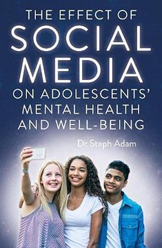 portada The Effect of Social Media on Adolescents'Mental Health and Well-Being (en Inglés)