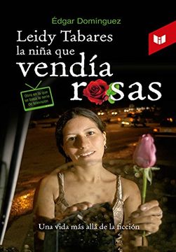 portada Leidy Tabares la Nina que Vendia Rosas (in Spanish)