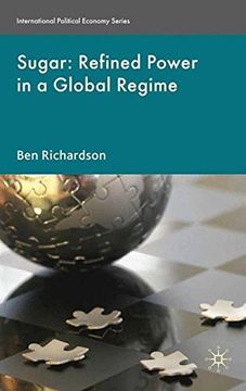 portada Sugar: Refined Power in a Global Regime (International Political Economy Series)