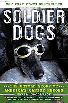 portada Soldier Dogs: The Untold Story of America's Canine Heroes (en Inglés)
