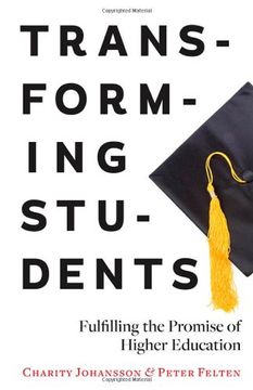 portada Transforming Students: Fulfilling the Promise of Higher Education 