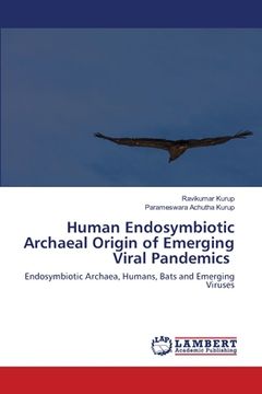 portada Human Endosymbiotic Archaeal Origin of Emerging Viral Pandemics (en Inglés)