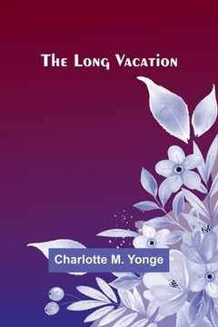 portada The Long Vacation (in English)