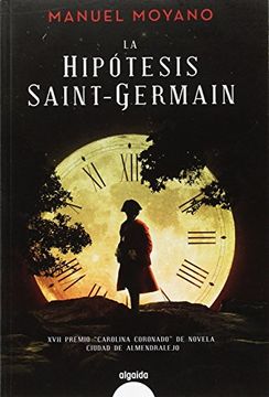 portada La hipótesis Saint-Germain (Algaida Literaria - Algaida Narrativa)