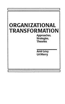portada Organizational Transformation: Approaches, Strategies, and Theories (en Inglés)