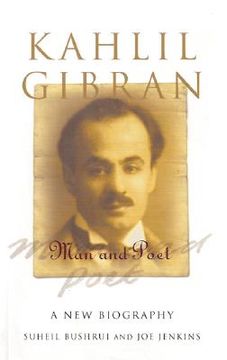 portada kahlil gibran: man and poet