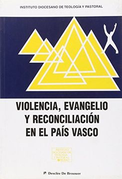 portada Violencia, Evangelio y Reconciliación en el País Vasco