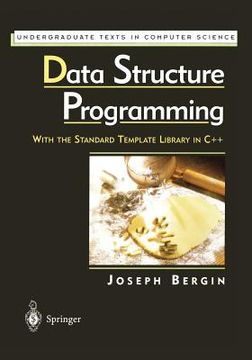 Data Structure Programming: With the Standard Template Library in C++ (en Inglés)