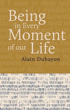 portada Being - In Every Moment of Our Lives (en Inglés)