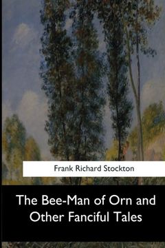 portada The Bee-Man of Orn and Other Fanciful Tales