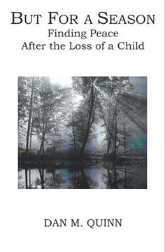 portada But for a Season: Finding Peace After the Loss of a Child (in English)