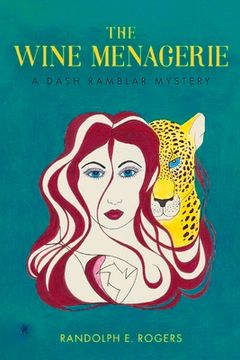 portada The Wine Menagerie: A Dash Rambler Mystery (1) (The Dash Rambler Mysteries) (en Inglés)
