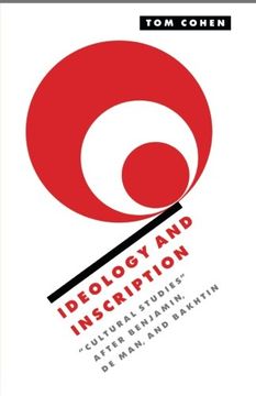 portada Ideology and Inscription Paperback: 'cultural Studies' After Benjamin, de Man, and Bakhtin (Literature, Culture, Theory) (in English)