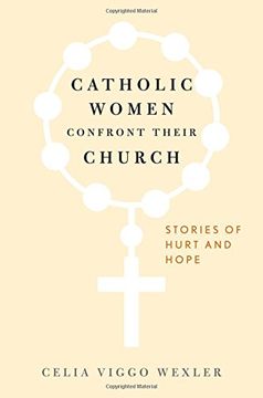 portada Catholic Women Confront Their Church: Stories of Hurt and Hope