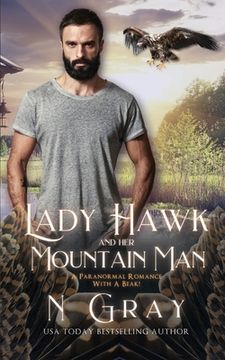 portada Lady Hawk and her Mountain Man: A Paranormal Romance with a Beak! (en Inglés)