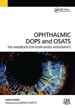 portada Ophthalmic Dops and Osats: The Handbook for Work-Based Assessments (en Inglés)