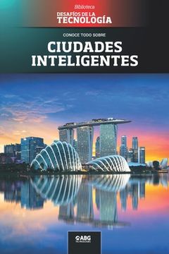 portada Ciudades inteligentes: Singapur, la primera smart nation