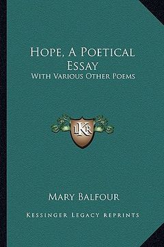 portada hope, a poetical essay: with various other poems (en Inglés)