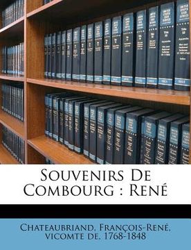 portada Souvenirs de Combourg: Ren (in French)