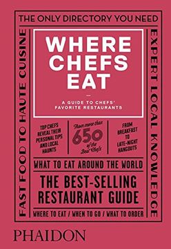 portada Where Chefs Eat: A Guide to Chefs' Favorite Restaurants (in English)