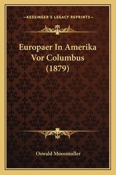 portada Europaer In Amerika Vor Columbus (1879) (in German)