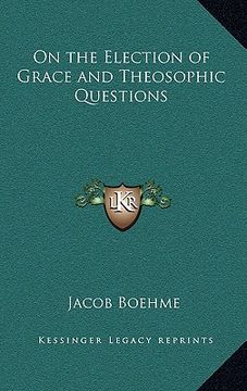 portada on the election of grace and theosophic questions