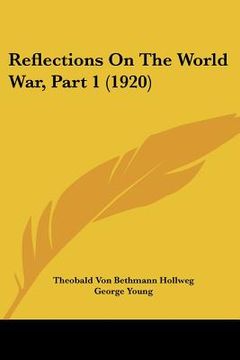 portada reflections on the world war, part 1 (1920) (en Inglés)