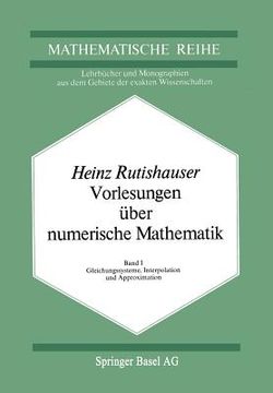 portada Vorlesungen Über Numerische Mathematik: Band 1: Gleichungssysteme, Interpolation Und Approximation (in German)