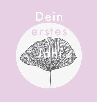 portada Dein erstes Jahr: Babyalbum Farbe lila, zum Eintragen der schönsten Momente und Erinnerungen für unser erstes gemeinsames Jahr (in German)
