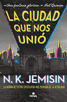 portada La Ciudad que nos Unió (in Spanish)