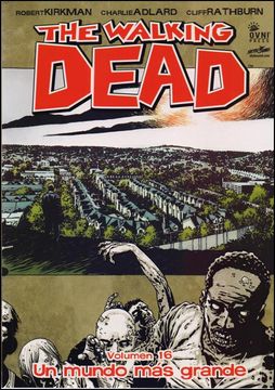 portada Walking Dead 16 un Mundo mas Grande (in Spanish)