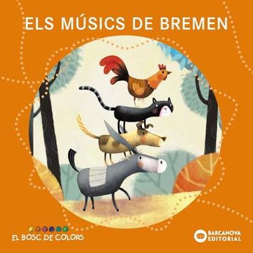 Els Músics de Bremen (en Catalán)