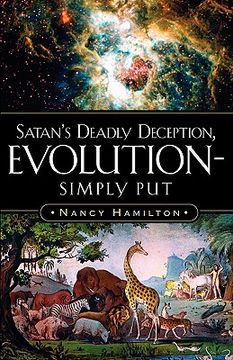 portada satan's deadly deception, evolution-simply put