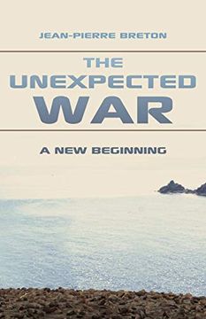 portada The Unexpected War: A new Beginning (in English)