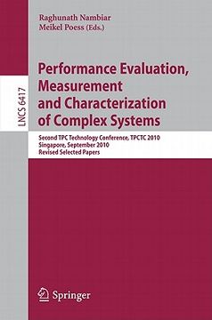 portada performance evaluation, measurement and characterization of complex systems: second tpc technology conference, tpctc 2010, singapore, september 13-17, (in English)