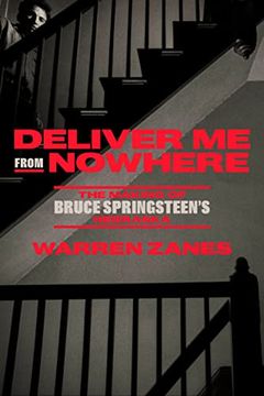 portada Deliver me From Nowhere: The Making of Bruce Springsteen's Nebraska (en Inglés)