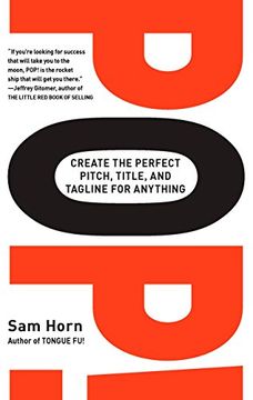 portada Pop! Create the Perfect Pitch, Title, and Tagline for Anything (en Inglés)