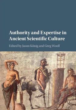 portada Authority and Expertise in Ancient Scientific Culture (en Inglés)