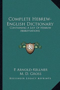 portada complete hebrew-english dictionary: containing a list of hebrew abbreviations (en Inglés)