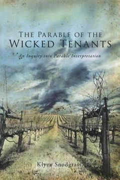 portada the parable of the wicked tenants: an inquiry into parable interpretation (en Inglés)