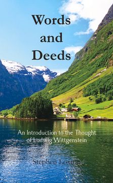 portada Words and Deeds: An Introduction to the Thought of Ludwig Wittgenstein (in English)
