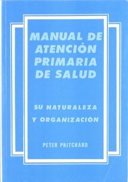 portada Manual de Atención Primaria de Salud: Su Naturaleza y Organización