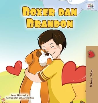 portada Boxer and Brandon (Malay Book for Kids)