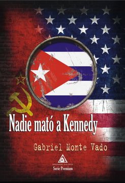 portada Nadie Mató a Kennedy (in Spanish)