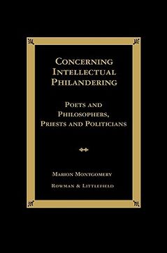 portada concerning intellectual philandering: poets and philosophers, priests and politicians (en Inglés)