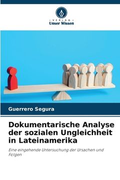 portada Dokumentarische Analyse der sozialen Ungleichheit in Lateinamerika (in German)