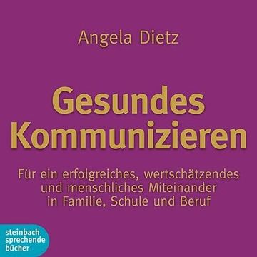 portada Gesundes Kommunizieren: Für ein Erfolgreiches Menschliches Miteinander in Familie, Schule und Beruf (en Alemán)