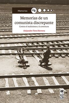 portada Memorias de un comunista discrepante (in Spanish)